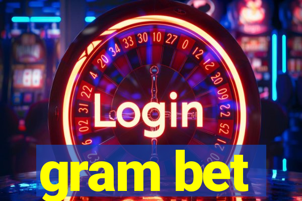 gram bet